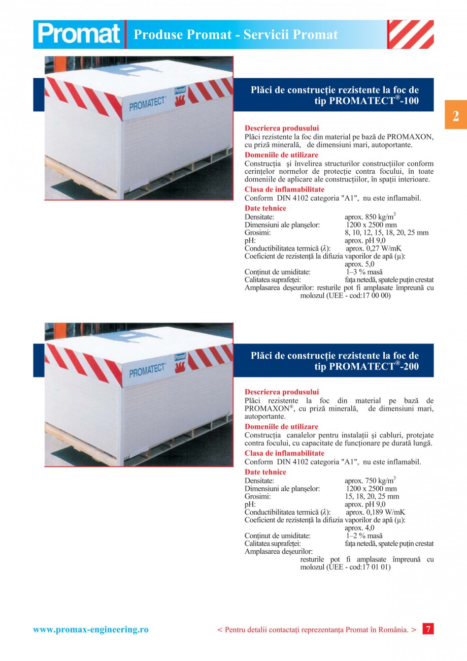 Pagina 7 - Catalog general de produse PROMAT Catalog, brosura Romana ortante caracteristici ale...