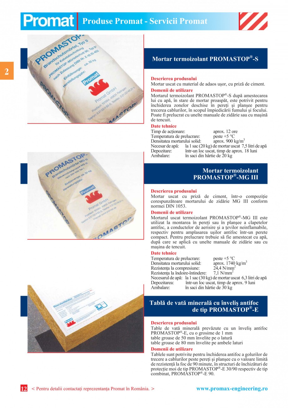 Pagina 12 - Catalog general de produse PROMAT Catalog, brosura Romana  00 00)

6

< Pentru detalii...