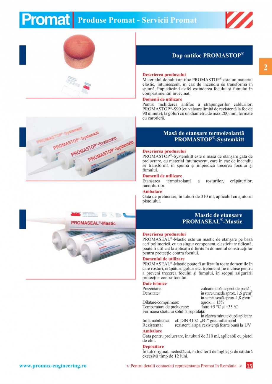 Pagina 15 - Catalog general de produse PROMAT Catalog, brosura Romana r cu lac aderent. Tratarea...