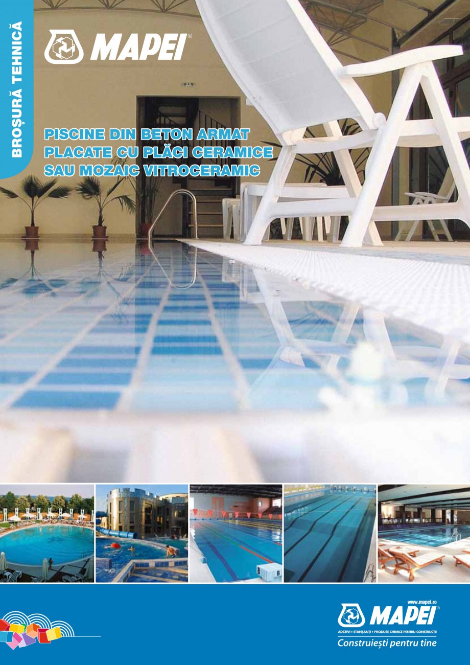 Pagina 1-Brosura tehnica - Piscine din beton armat placate cu placi ceramice sau mozaic vitroceramic MAPEI...