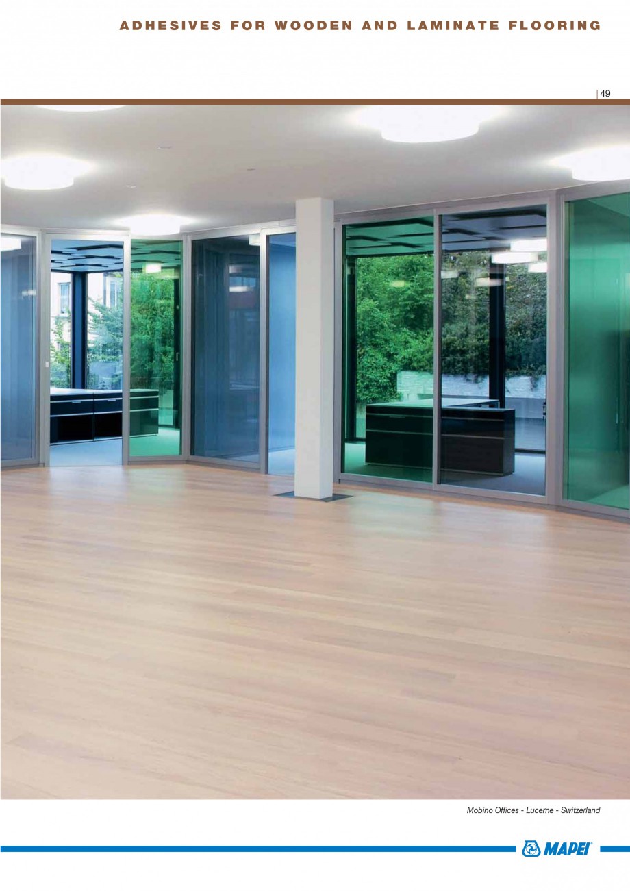 Pagina 51-Materiale montaj, finisare si intretinere parchet 2011 MAPEI Catalog, brosura Engleza is to be laid ...