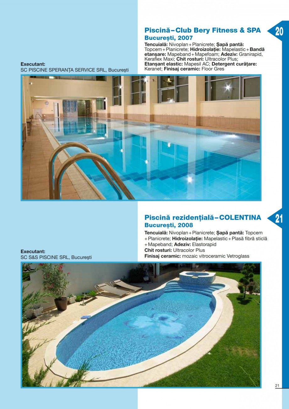 Pagina 21-Ghid constructia piscinelor din beton armat MAPEI Catalog, brosura Romana lduros, se va face cu un...