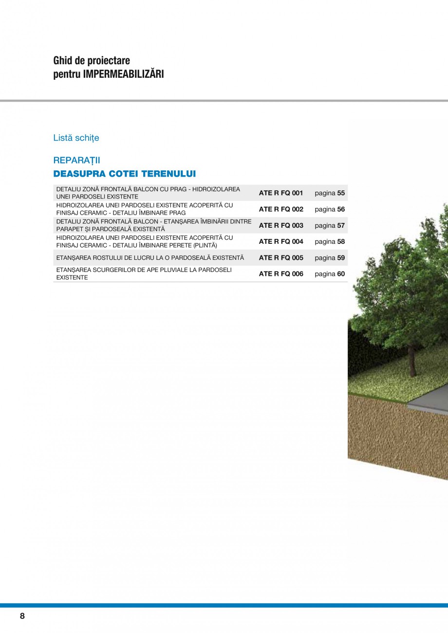 Pagina 10-Ghid proiectare impermeabilizari solutii  MAPEI Catalog, brosura Romana lu

8 	 Zid de sprijin
9 ...