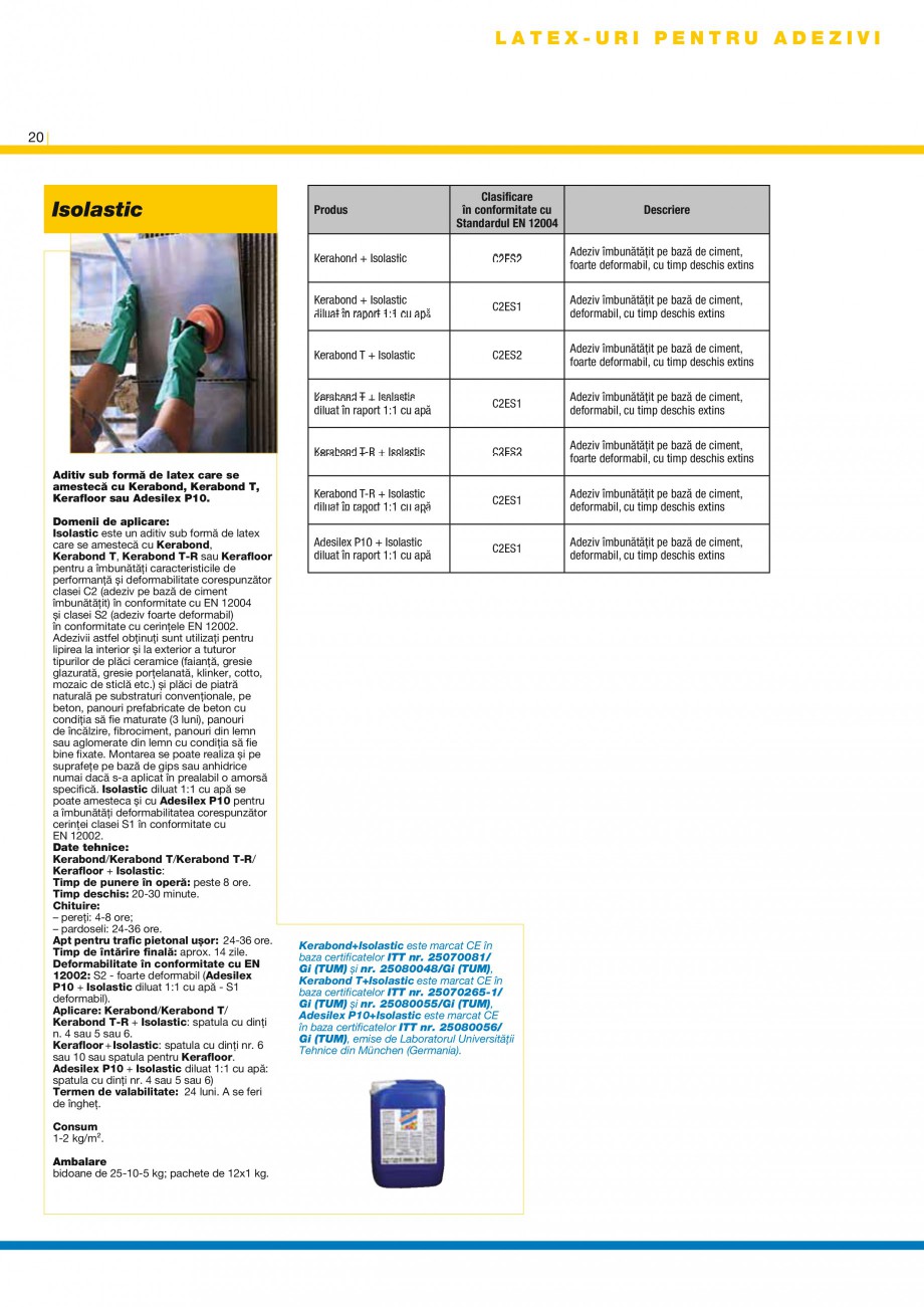 Pagina 22-Produse pentru montarea placilor ceramice si a placilor din piatra naturala MAPEI KERAPOXY Catalog, ...