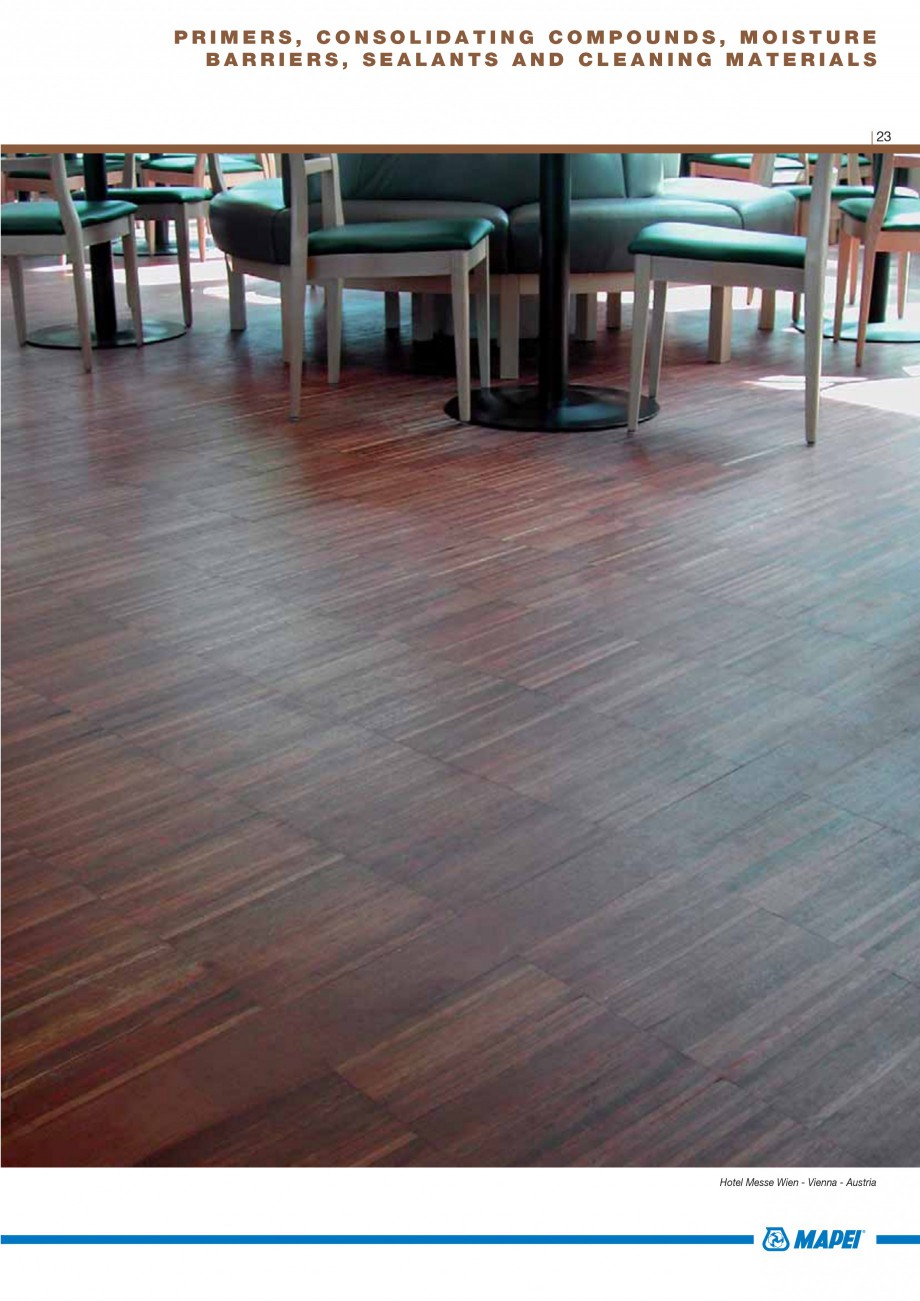 Pagina 25-Materiale montaj, finisare si intretinere parchet 2011 MAPEI ULTRABOND ECO S955 1K, ULTRABOND P902...