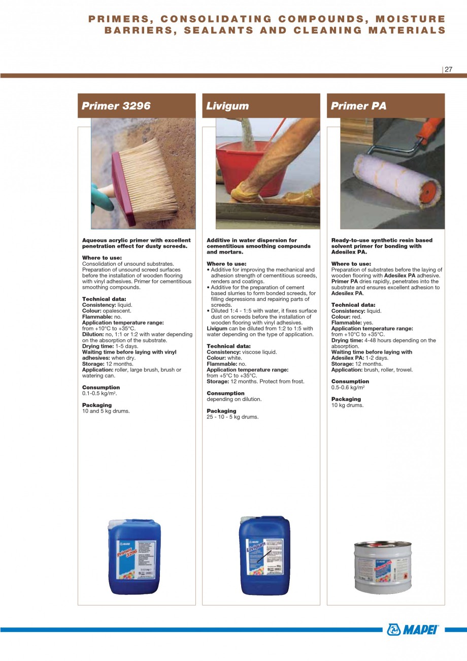 Pagina 29-Materiale montaj, finisare si intretinere parchet 2011 MAPEI ULTRABOND ECO S955 1K, ULTRABOND P902...