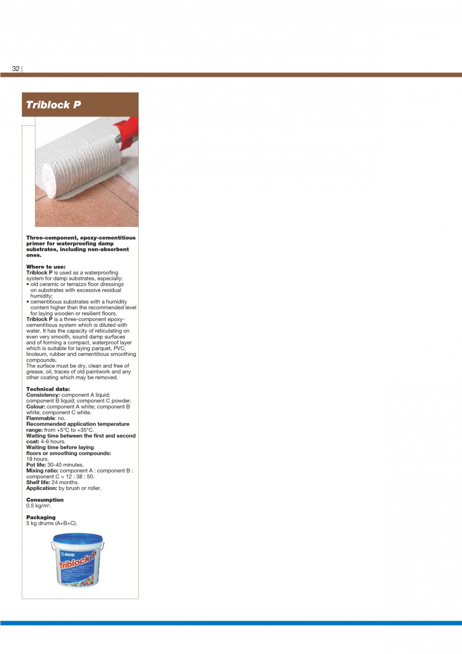 Pagina 34-Materiale montaj, finisare si intretinere parchet 2011 MAPEI ULTRABOND ECO S955 1K, ULTRABOND P902...