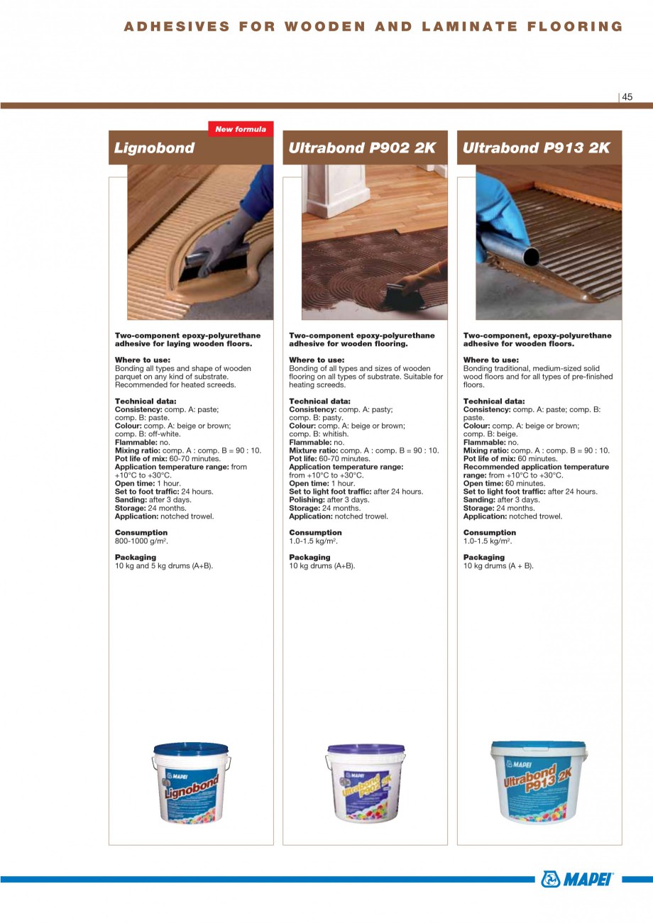 Pagina 47-Materiale montaj, finisare si intretinere parchet 2011 MAPEI ULTRABOND ECO S955 1K, ULTRABOND P902...