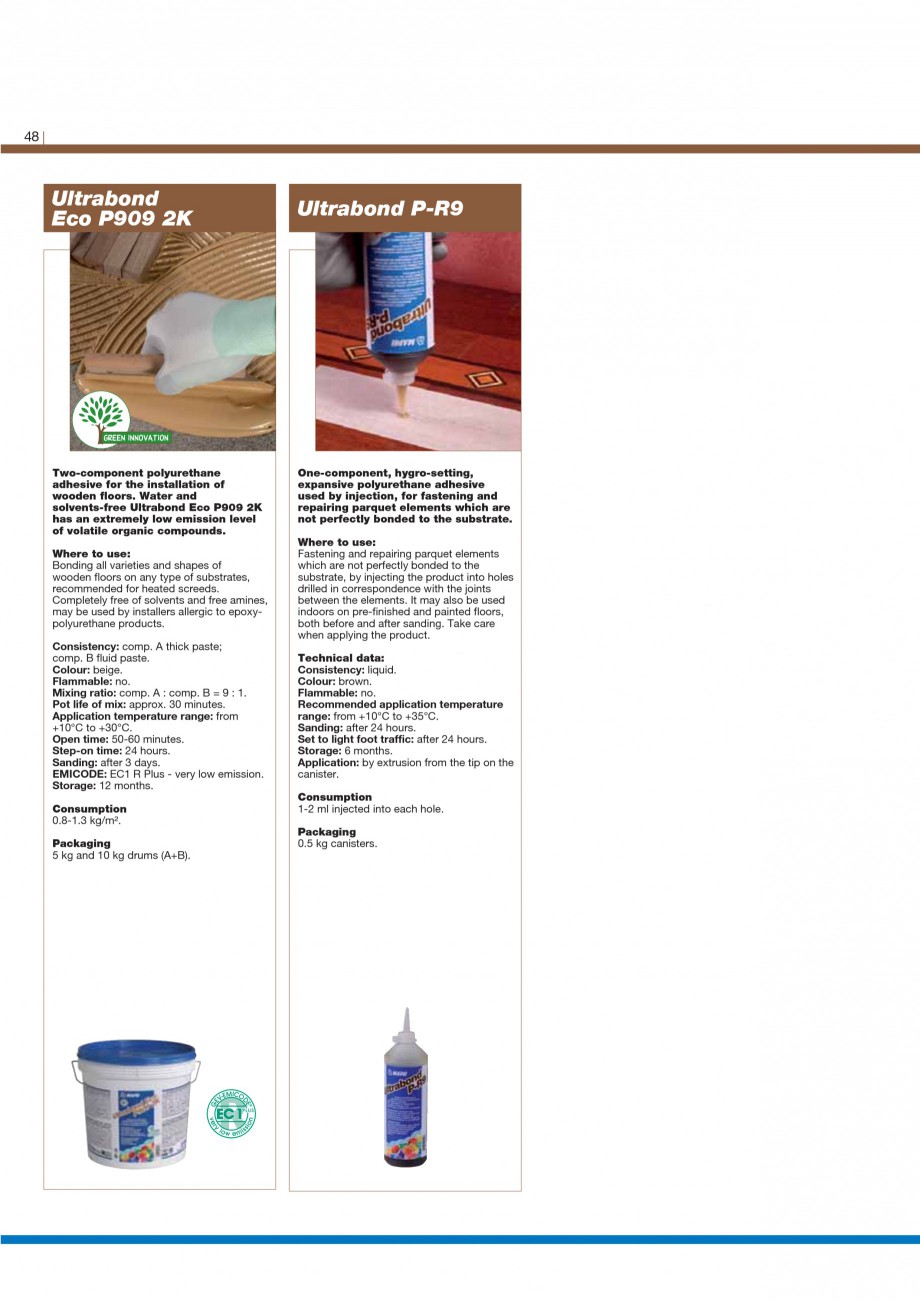 Pagina 50-Materiale montaj, finisare si intretinere parchet 2011 MAPEI ULTRABOND ECO S955 1K, ULTRABOND P902...