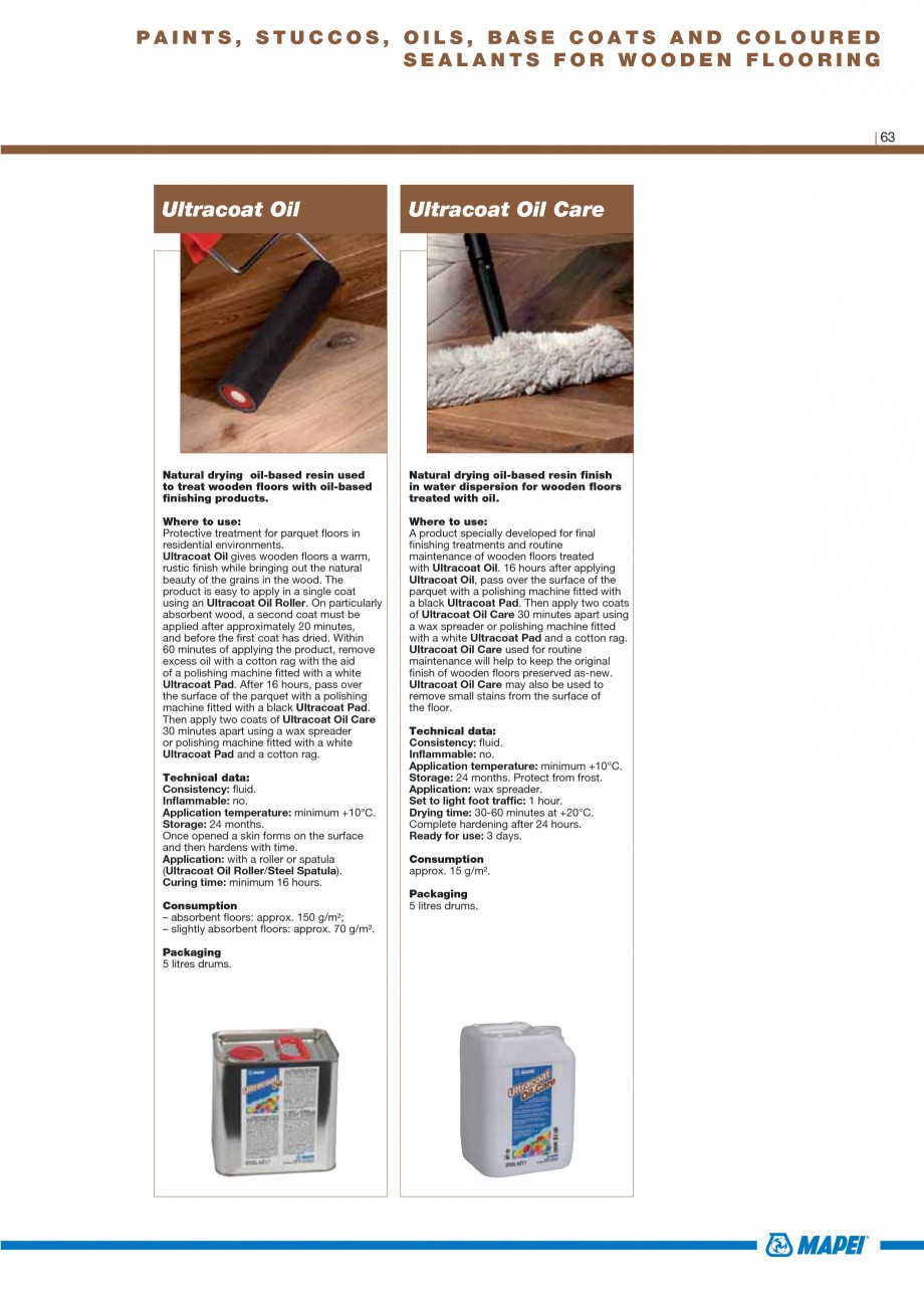 Pagina 65-Materiale montaj, finisare si intretinere parchet 2011 MAPEI ULTRABOND ECO S955 1K, ULTRABOND P902...