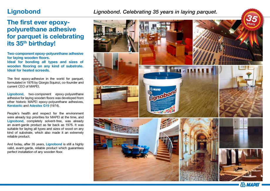 Pagina 2-Adeziv pentru parchet MAPEI Catalog, brosura Engleza s 35th birthday!
Two-component...