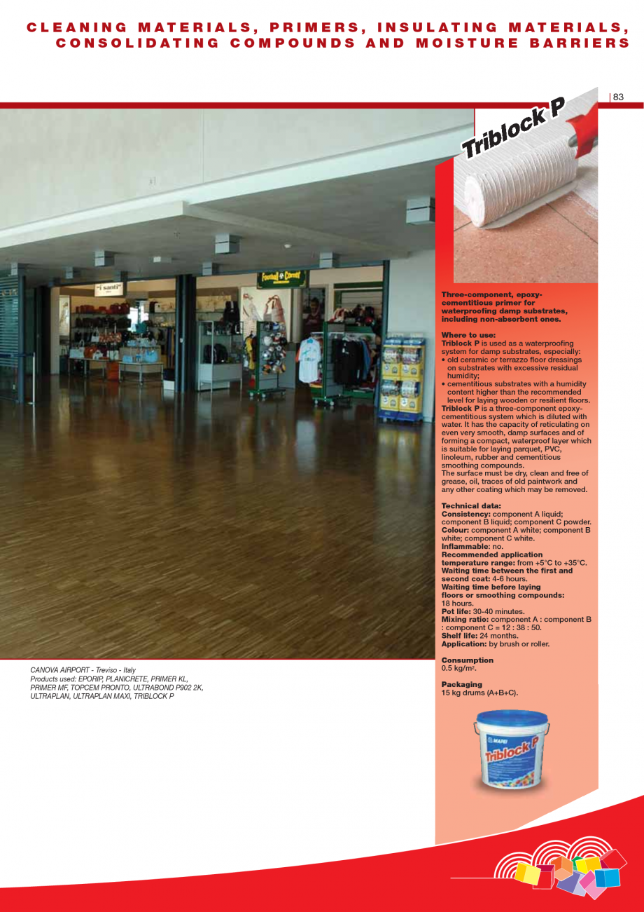 Pagina 85-Produse pentru montarea imbracamintilor vinilice, textile si cauciuc pentru pereti si pardoseli...