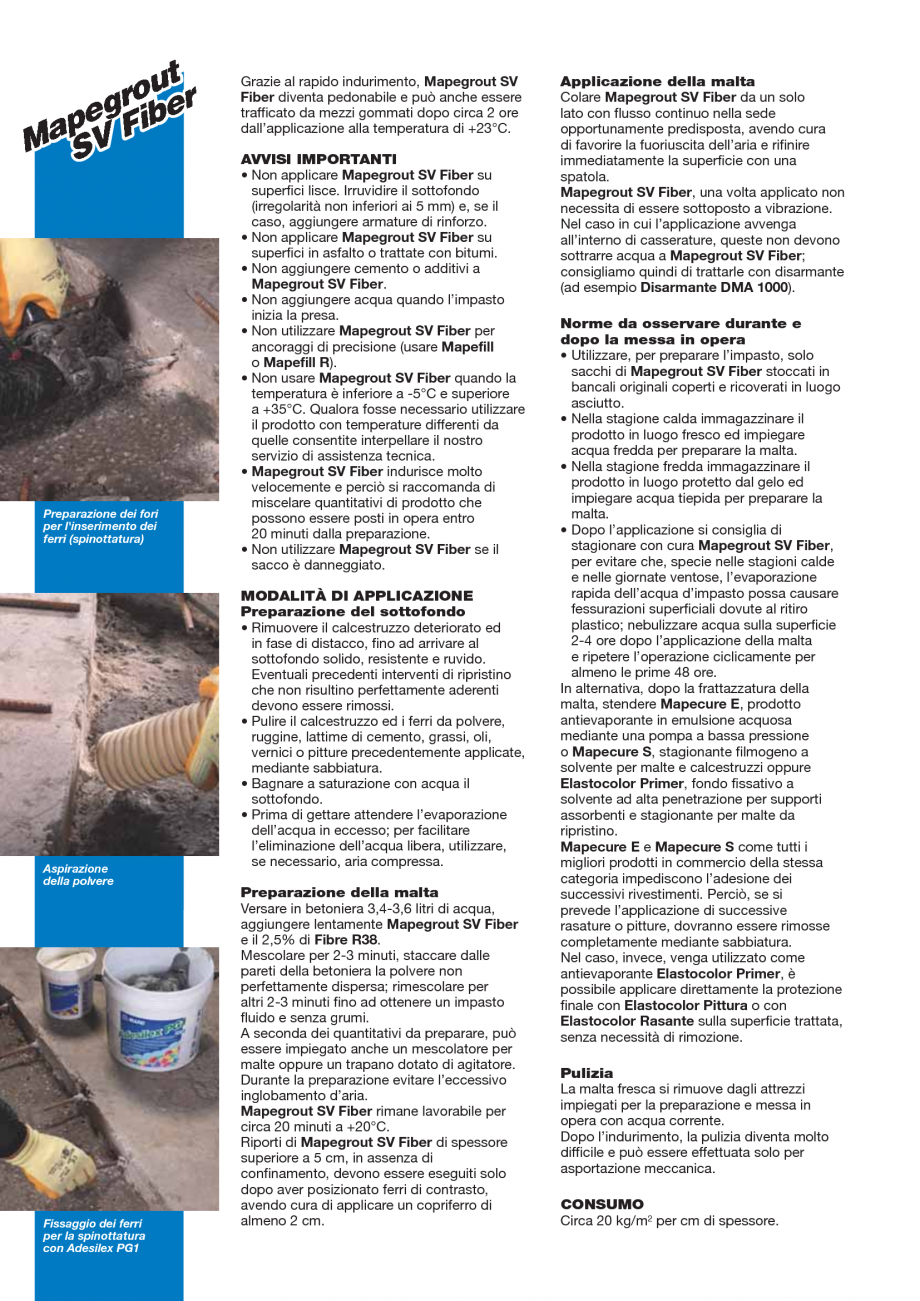 Pagina 2-Mortar monocomponent, cu contractie controlata, cu priza si intarire rapida MAPEI Mapegrout SV Fiber...