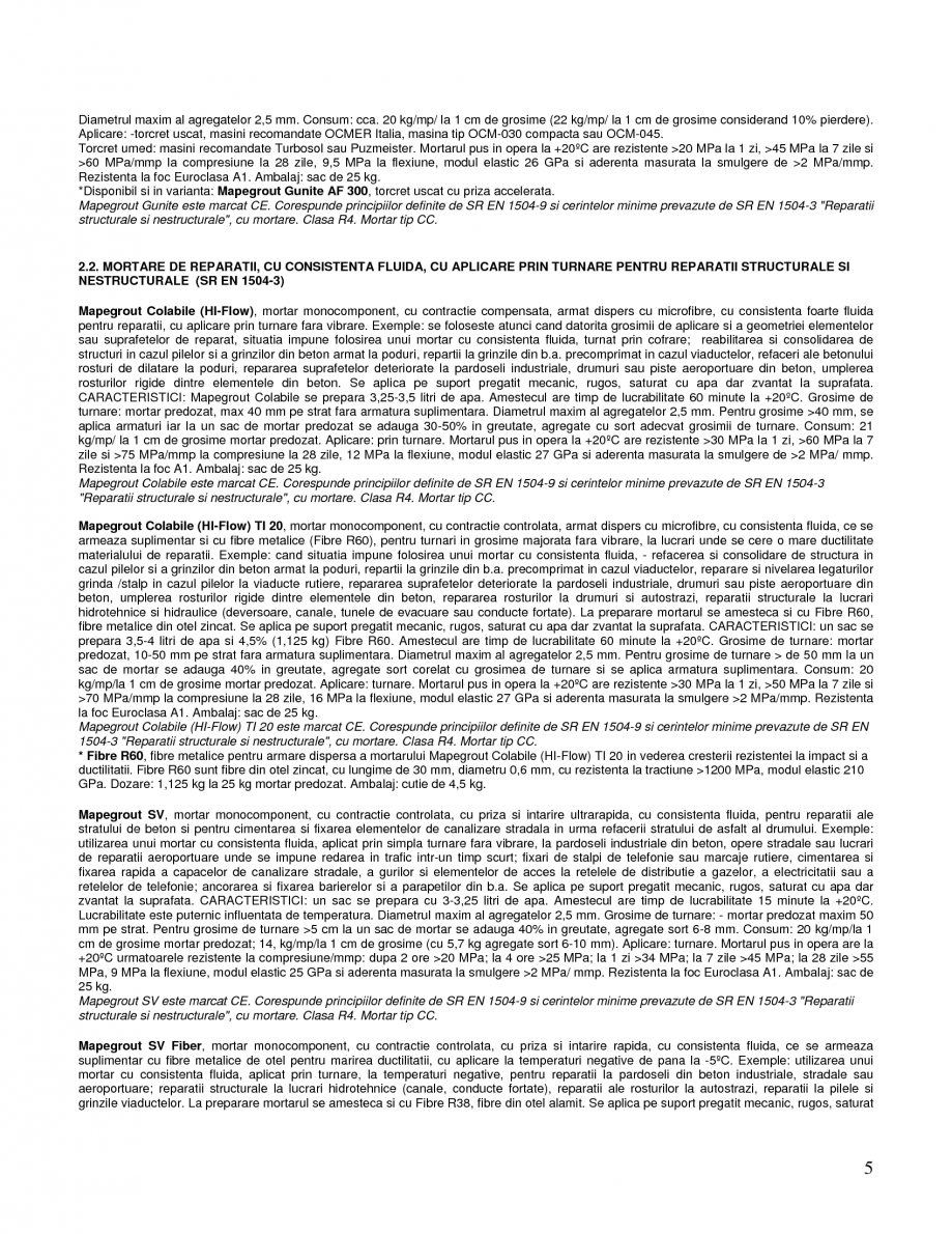 Pagina 5-Mortare speciale pentru reparatii MAPEI Mapegrout SV Fiber, Mapegrout T60, Mapegrout Easy Flow GF,...