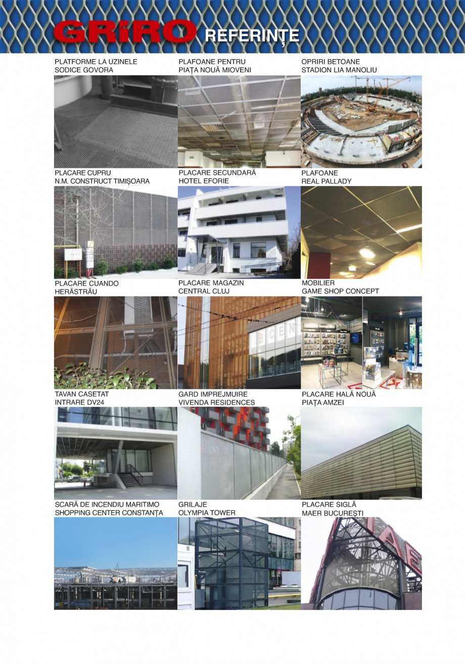 Pagina 22-Catalog de prezentare GRIRO Tabla expandata Catalog, brosura Romana iduri

Oprire la prefabricate...