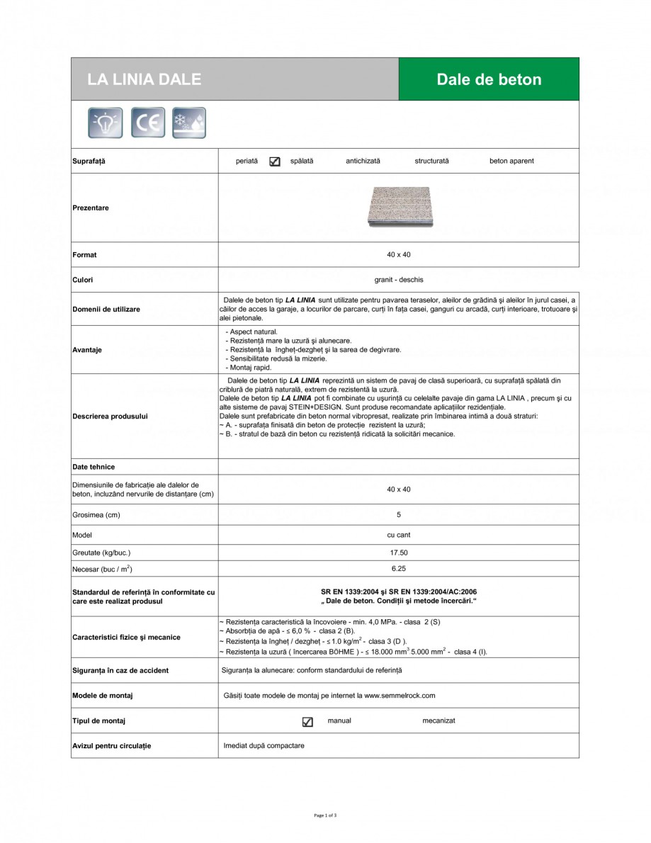 Pagina 1-Dale din beton SEMMELROCK STEIN+DESIGN LA LINIA Fisa tehnica Romana LA LINIA DALE

Dale de beton
...