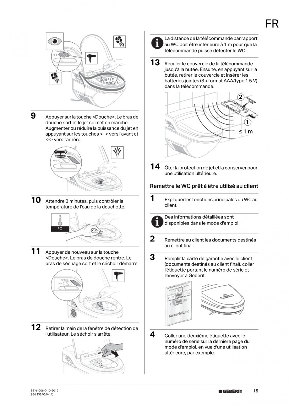 Pagina 15-Vas WC cu jet de apa reglabil individual 8000plus GEBERIT AquaClean Instructiuni montaj, utilizare...