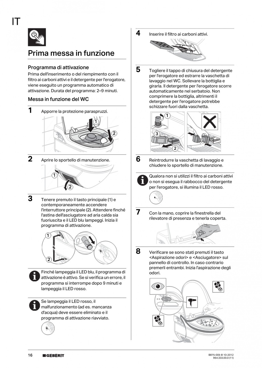 Pagina 16-Vas WC cu jet de apa reglabil individual 8000plus GEBERIT AquaClean Instructiuni montaj, utilizare...