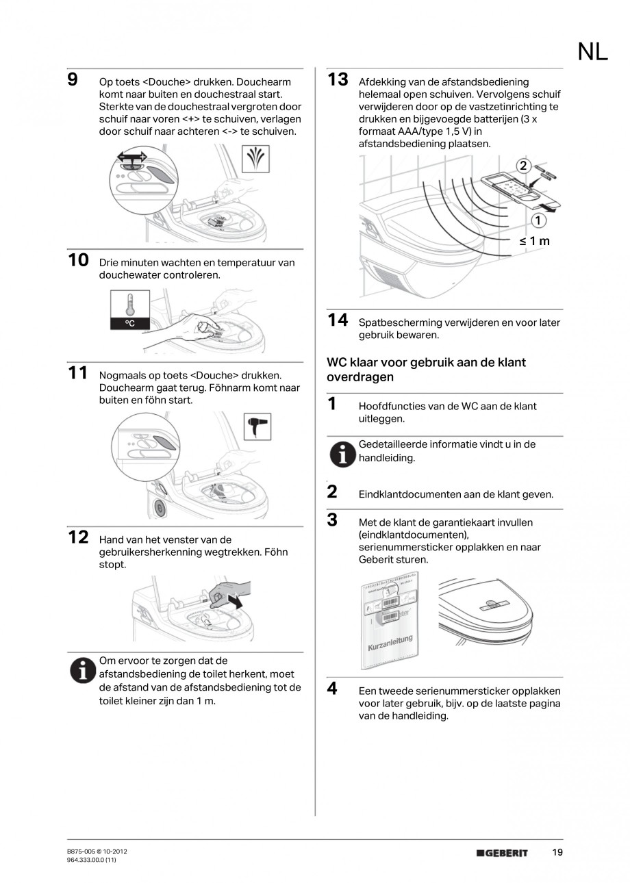 Pagina 19-Vas WC cu jet de apa reglabil individual 8000plus GEBERIT AquaClean Instructiuni montaj, utilizare...