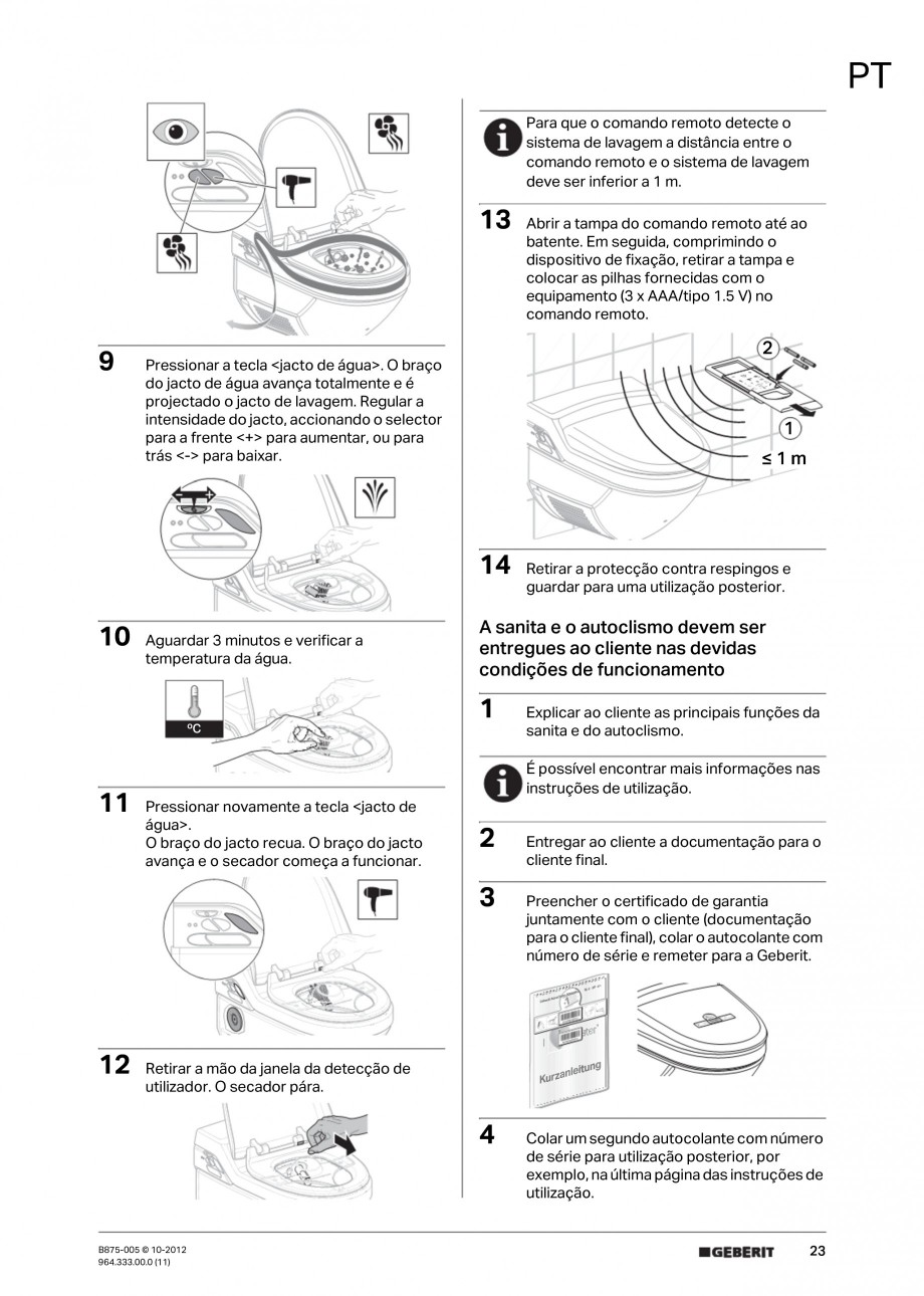 Pagina 23-Vas WC cu jet de apa reglabil individual 8000plus GEBERIT AquaClean Instructiuni montaj, utilizare...