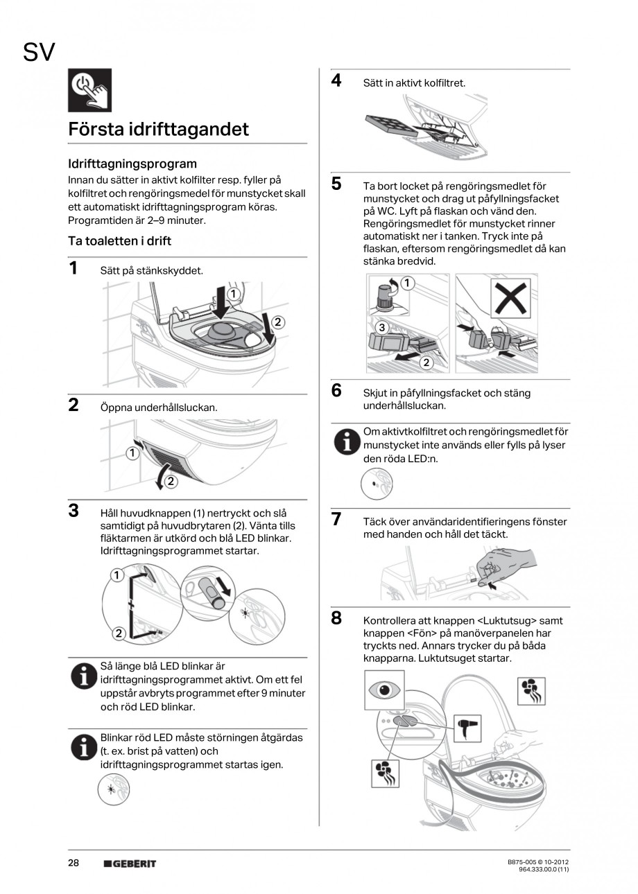 Pagina 28-Vas WC cu jet de apa reglabil individual 8000plus GEBERIT AquaClean Instructiuni montaj, utilizare...