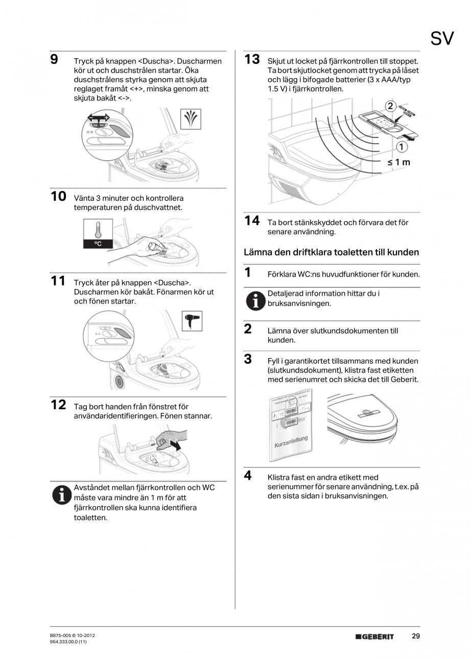 Pagina 29-Vas WC cu jet de apa reglabil individual 8000plus GEBERIT AquaClean Instructiuni montaj, utilizare...