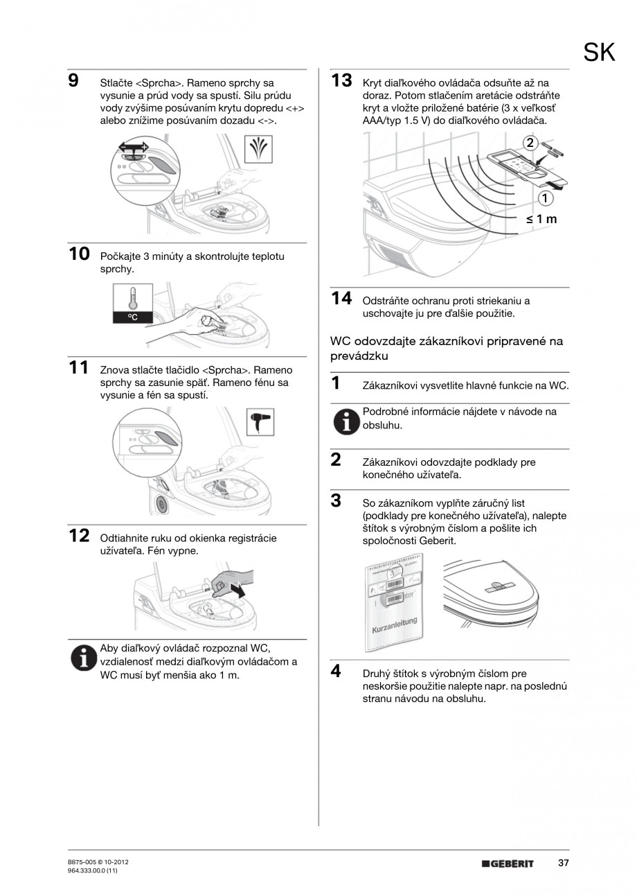 Pagina 37-Vas WC cu jet de apa reglabil individual 8000plus GEBERIT AquaClean Instructiuni montaj, utilizare...