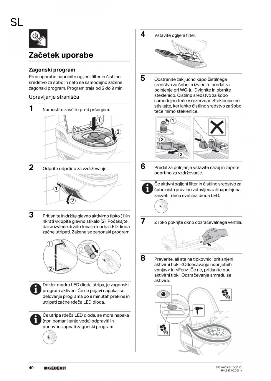 Pagina 40-Vas WC cu jet de apa reglabil individual 8000plus GEBERIT AquaClean Instructiuni montaj, utilizare...