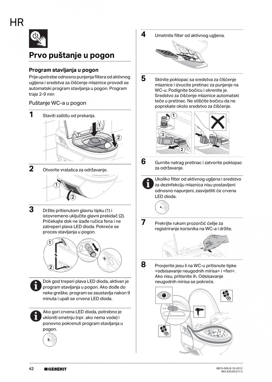 Pagina 42-Vas WC cu jet de apa reglabil individual 8000plus GEBERIT AquaClean Instructiuni montaj, utilizare...