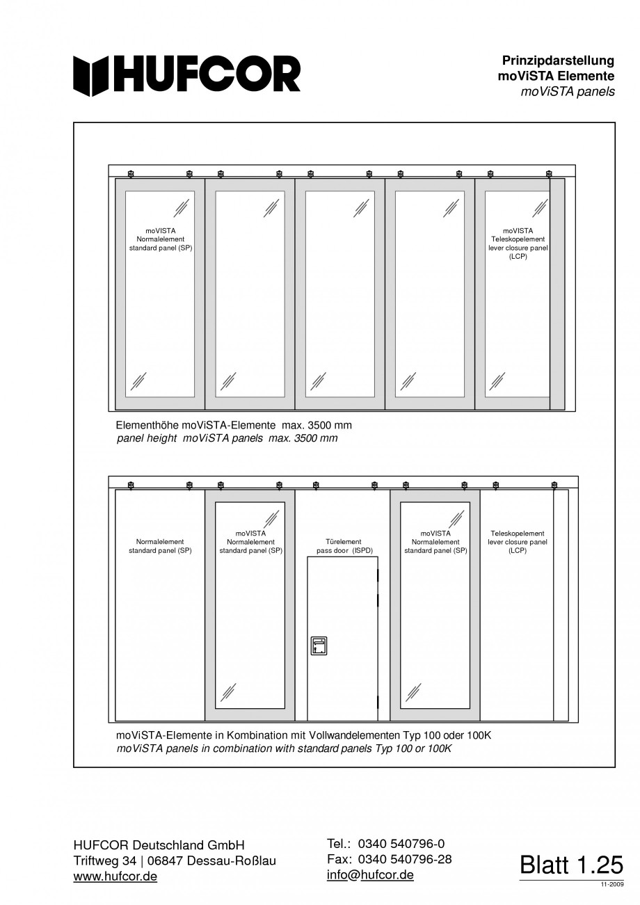 Pagina 27-Pereti amovibili HUFCOR Fisa tehnica Engleza, Germana ent Typ 100

moViSTA Normalelement
...