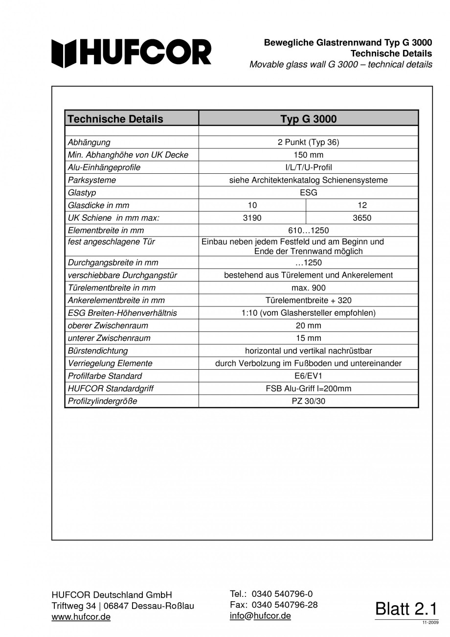 Pagina 45-Pereti amovibili HUFCOR Fisa tehnica Engleza, Germana e

Bürstendichtung (optional)

brush seal...