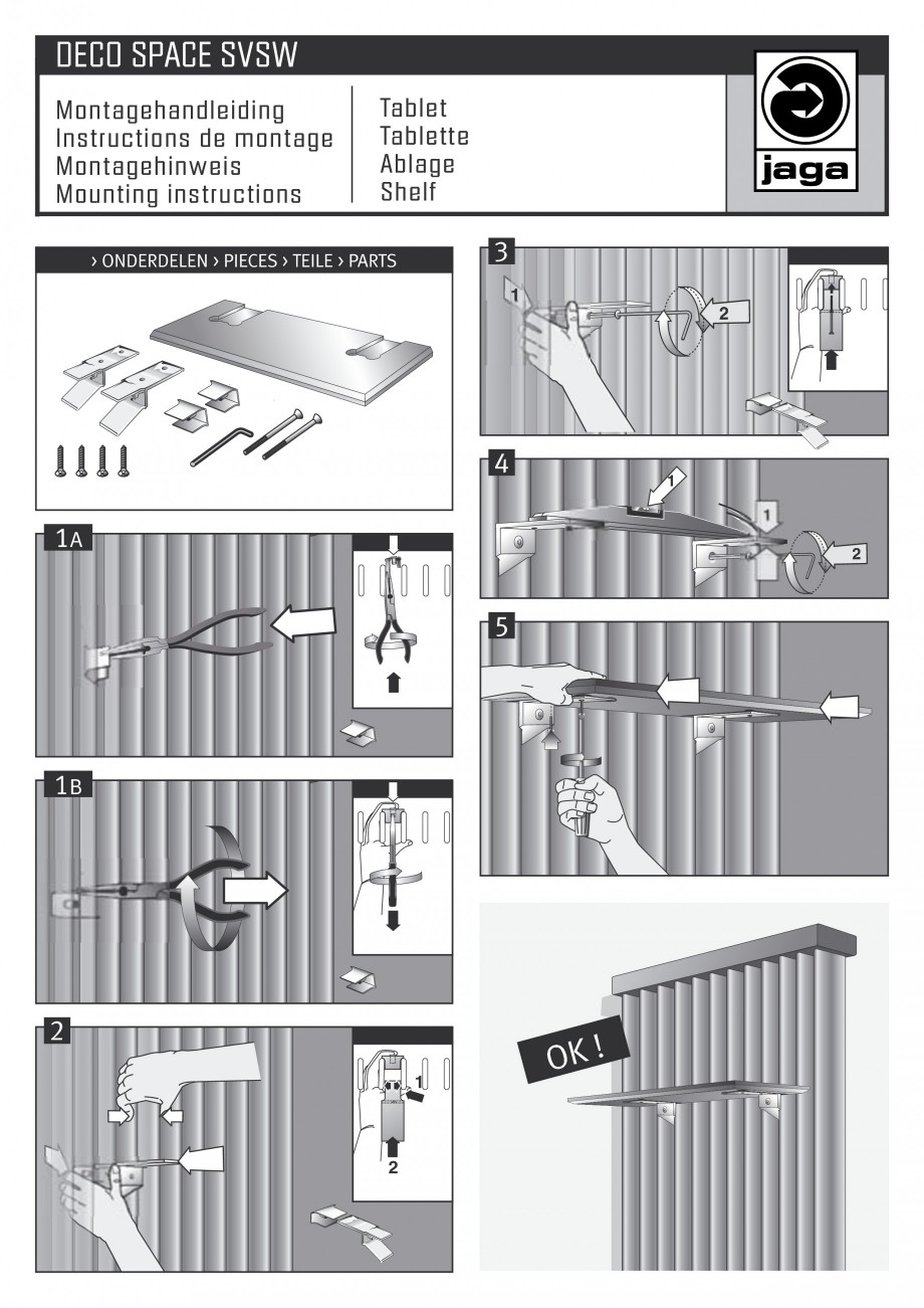 Pagina 1 - Montaj etajera JAGA DECO Space Vertical Instructiuni montaj, utilizare Engleza, Germana, ...