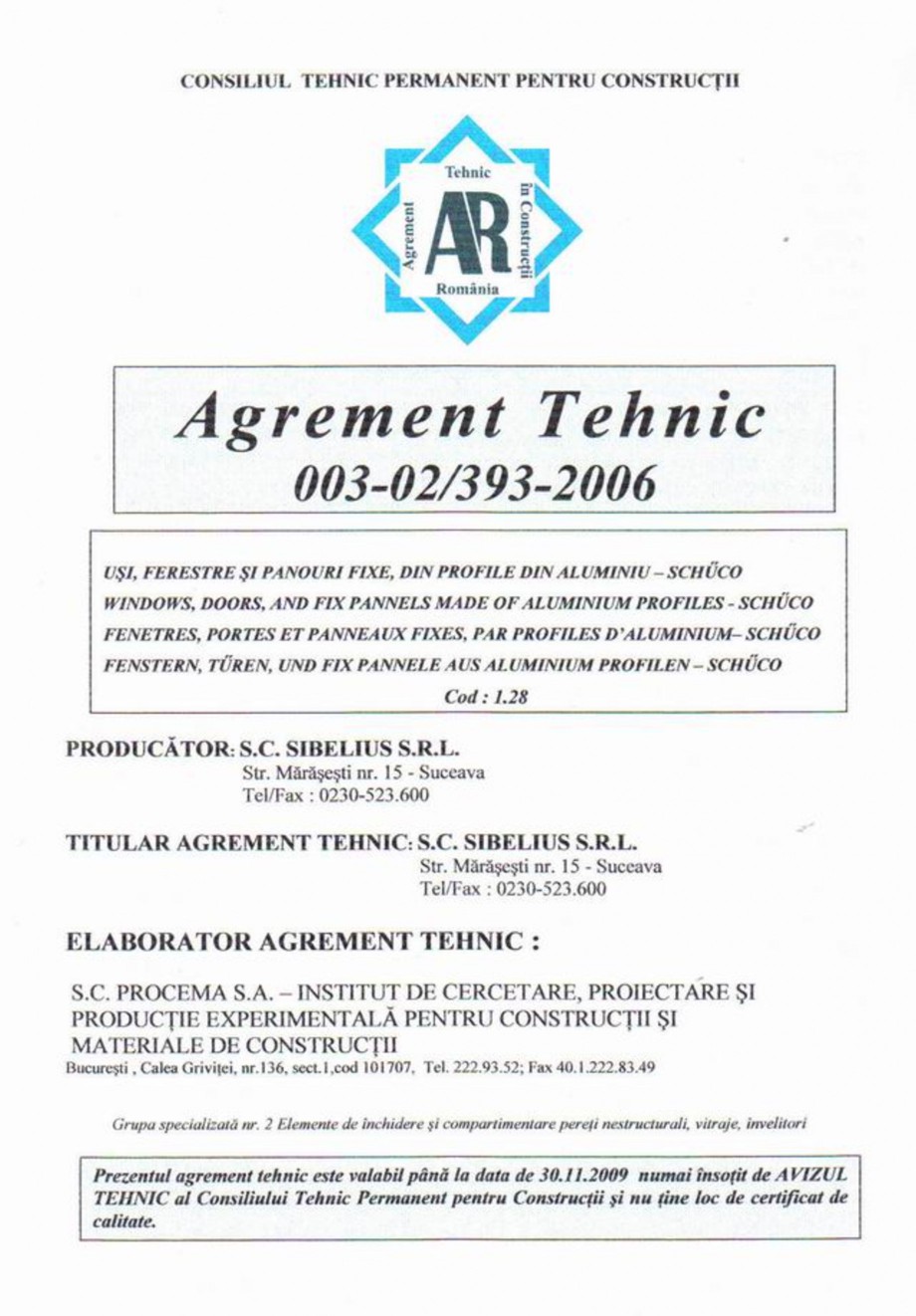 Pagina 1-Agrement tehnic - Usi, ferestre si panouri fixe, din profile de aluminiu - SCHUCO
  Certificare...