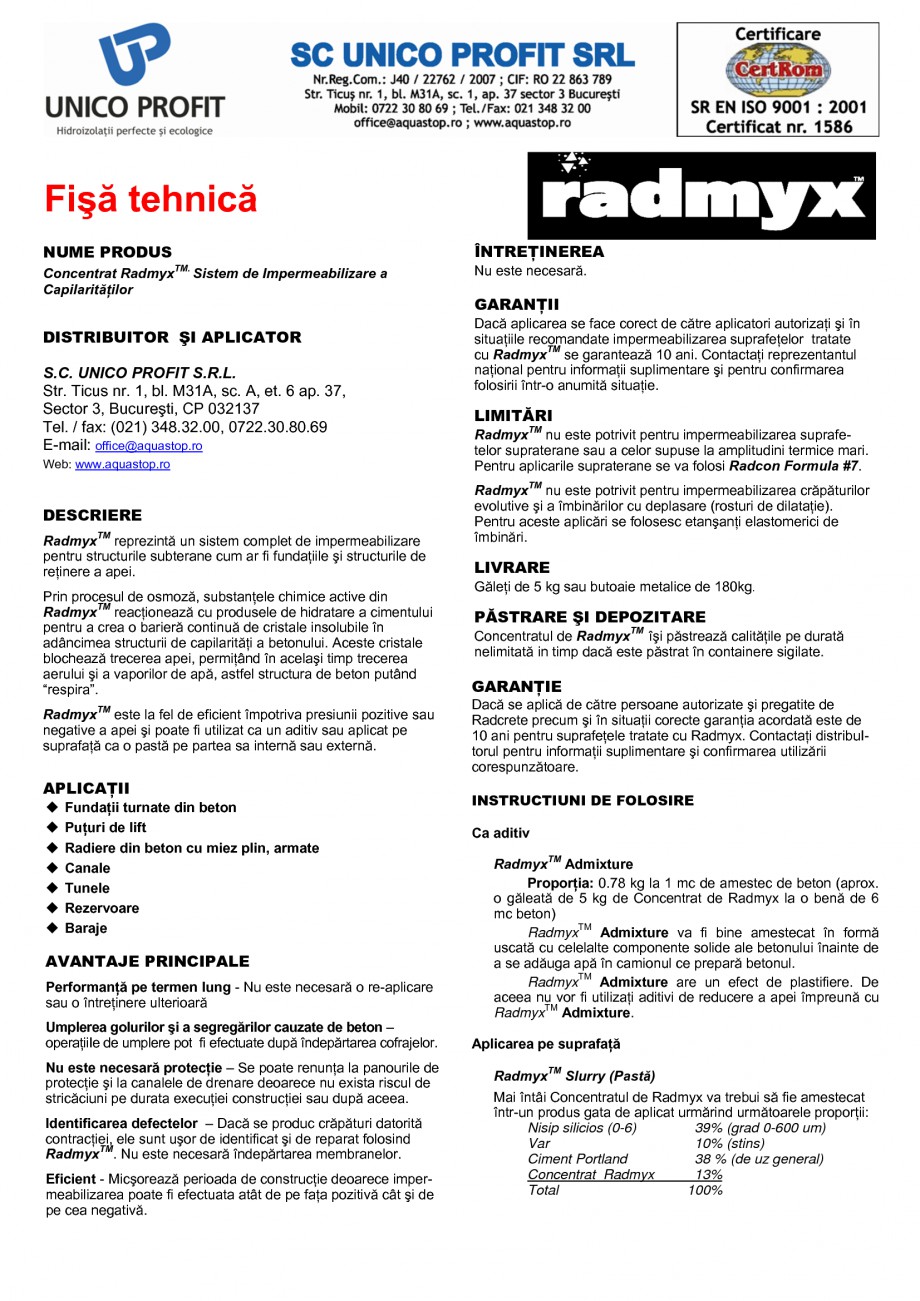 Pagina 1-Sistem de impermeabilizare a capilaritatilor
 UNICO PROFIT RADMYX Fisa tehnica Romana Fişă...