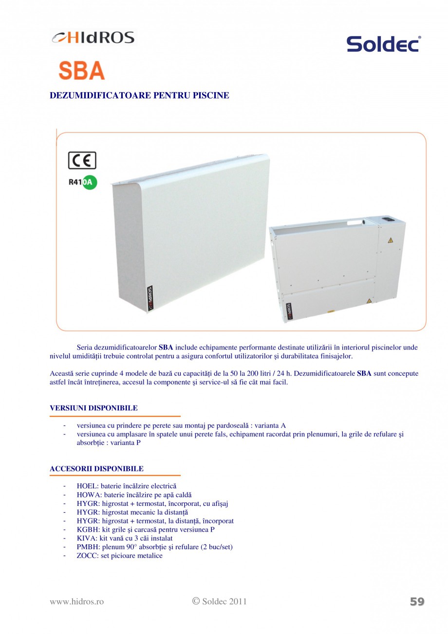 Pagina 1-Dezumidificator pentu piscine Soldec SBA Fisa tehnica Romana DEZUMIDIFICATOARE PENTRU PISCINE

Seria...