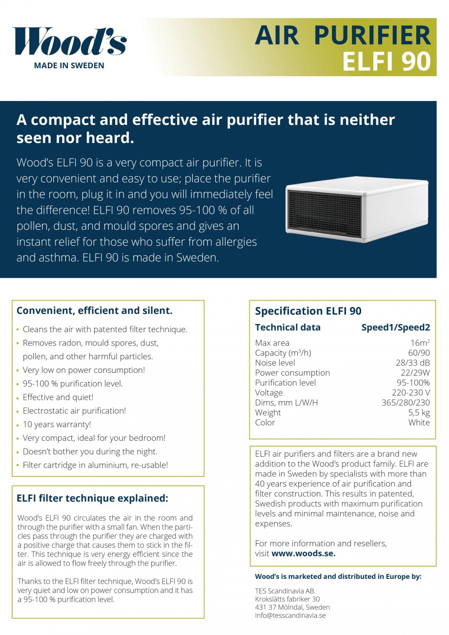 Pagina 1-Purificator aer Wood's ELFI 90 Fisa tehnica Engleza MADE IN SWEDEN

AIR PURIFIER
ELFI 90

A...