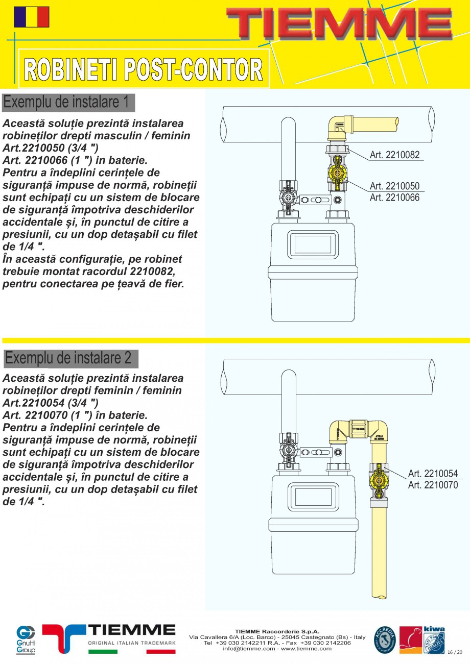 Pagina 16 - Robineti de gaz pentru instalare post-control TIEMME PCONT01, PCONT01SER, PCONT02, ...