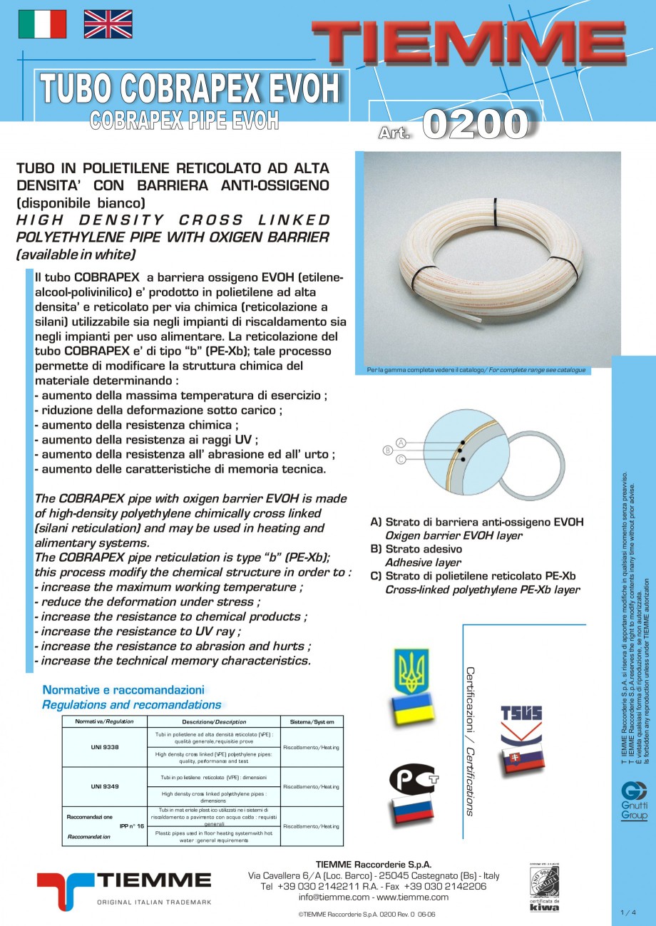 Pagina 1-Tuburi din polietilena reticulata pentru incalzire in pardoseala
 TIEMME Fisa tehnica Engleza,...