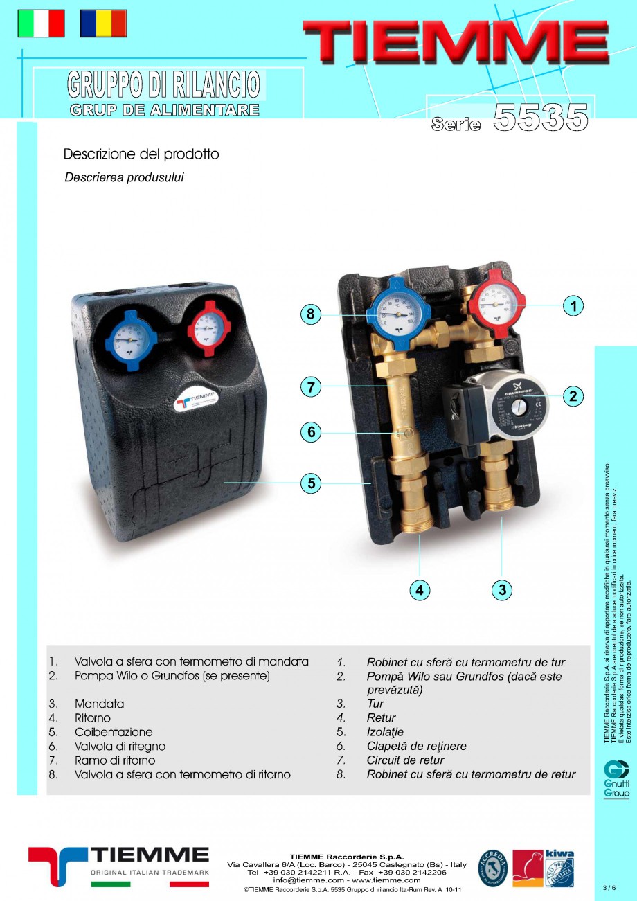 Pagina 3-Grup de alimentare TIEMME 5535G Fisa tehnica Romana, Italiana : Pompe standard: Alte pompe: fontă...