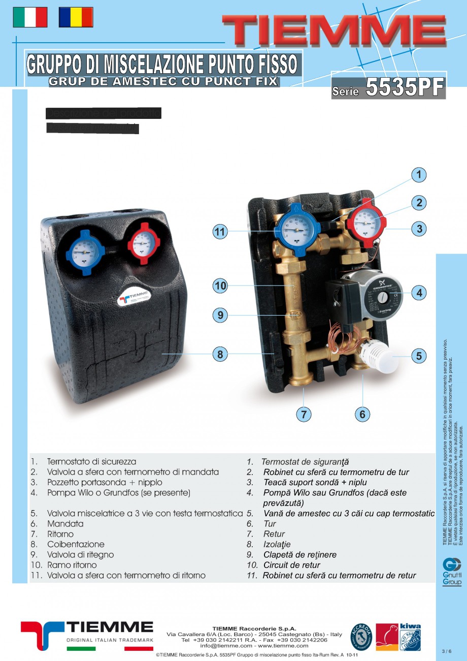 Pagina 3-Grup de amestec cu punct fix TIEMME 5535GPF Fisa tehnica Romana, Italiana - www.tiemme.com
©TIEMME ...