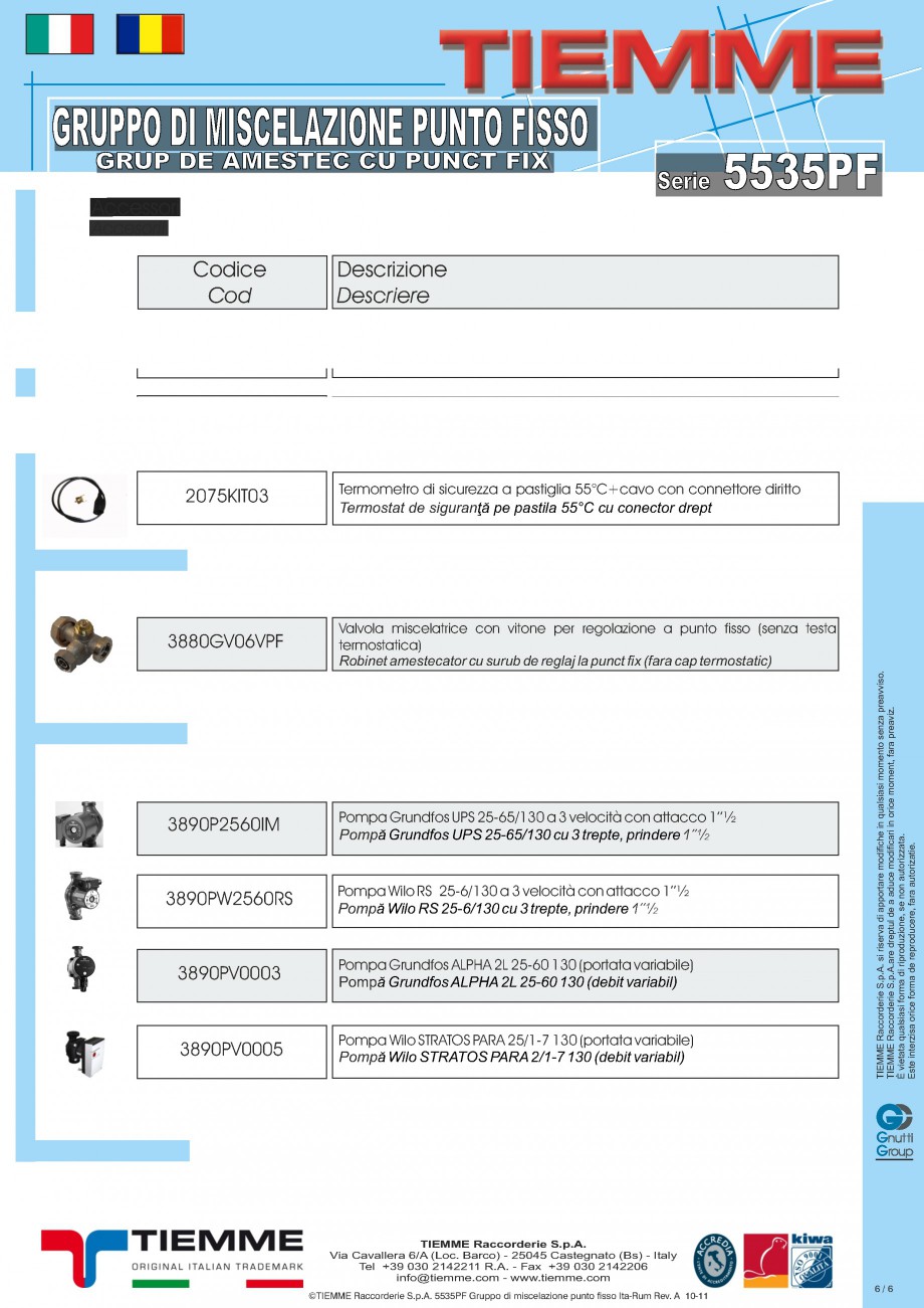 Pagina 6-Grup de amestec cu punct fix TIEMME 5535GPF Fisa tehnica Romana, Italiana  10. Circuit de retur 10. ...