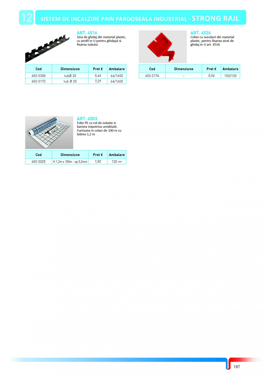 Pagina 13-Sisteme complete de incalzire in pardoseala TIEMME Catalog, brosura Romana ice.

188

12

SISTEM DE...