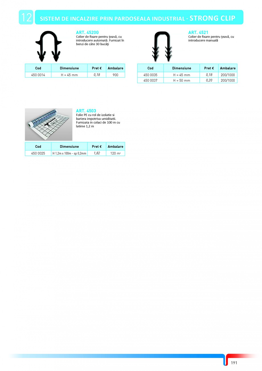 Pagina 17-Sisteme complete de incalzire in pardoseala TIEMME Catalog, brosura Romana “COBRAPEX”

ART. 4525...