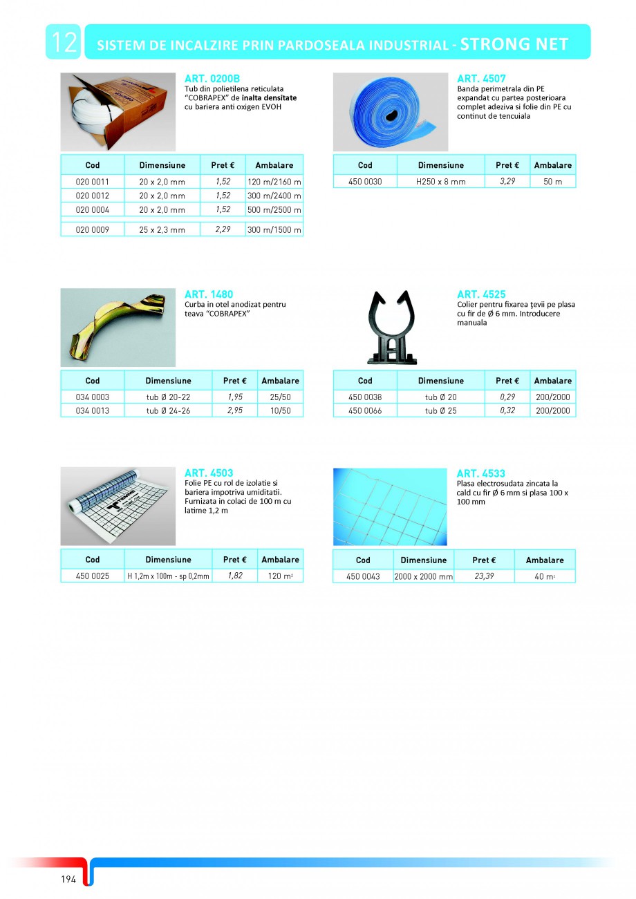 Pagina 20-Sisteme complete de incalzire in pardoseala TIEMME Catalog, brosura Romana rmica UNI EN 12667 (W/mK)...