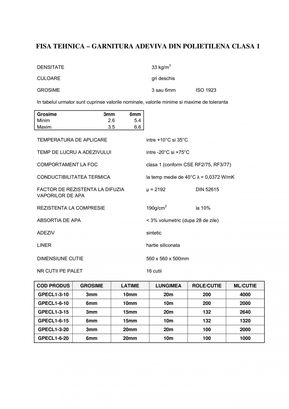 Pagina 1-Garnitura adeziva din polietilena ignifugata clasa 1 BANDATECH Fisa tehnica Romana FISA TEHNICA – ...