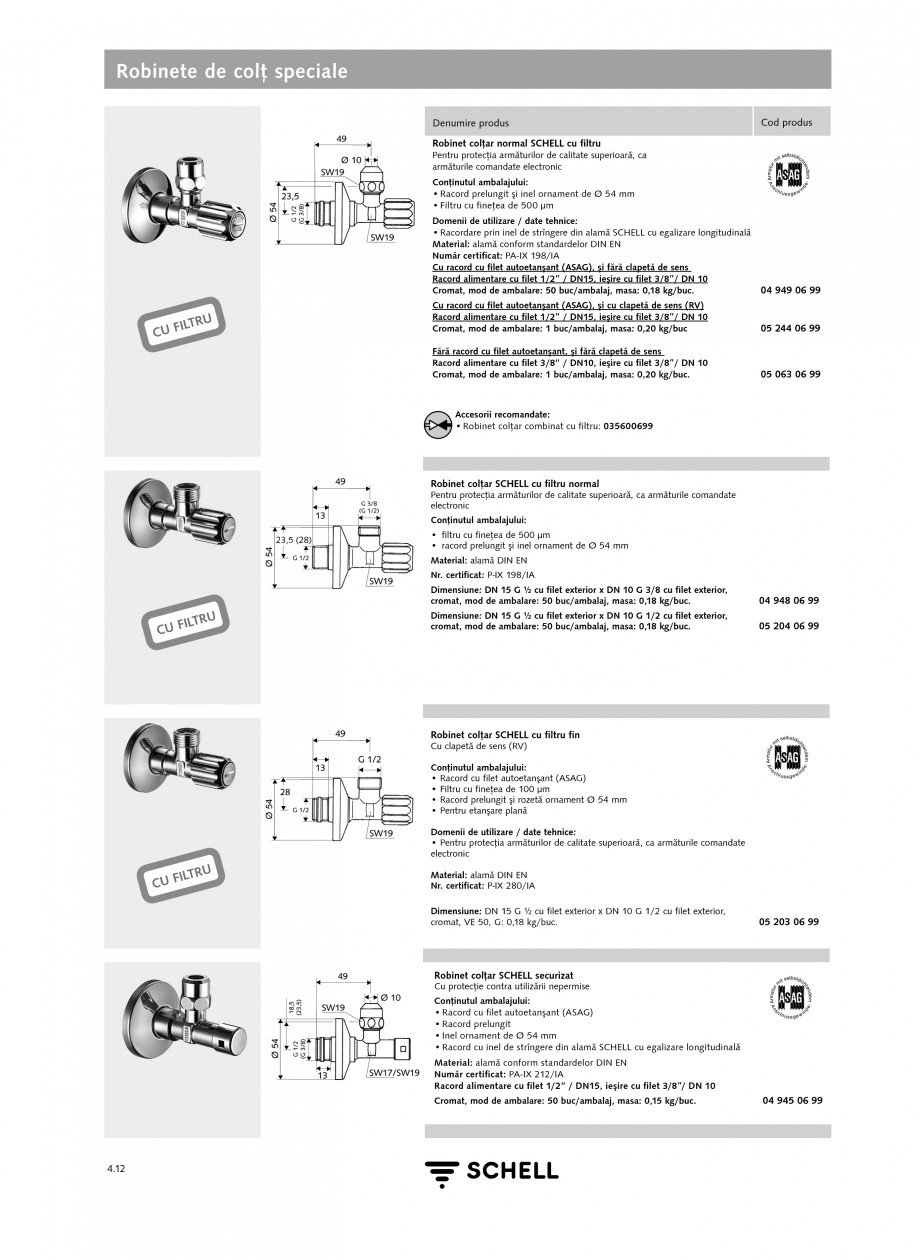 Pagina 1-Robinete de colt speciale SCHELL Fisa tehnica Romana Robinete de colţ speciale
Denumire produs...