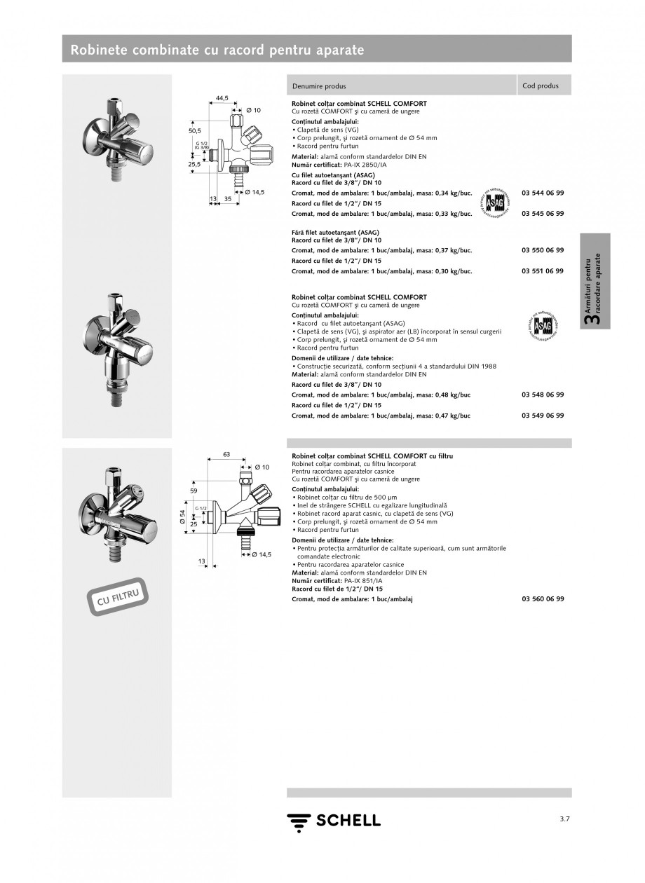 Pagina 1-Caracteristici tehnice SCHELL Robinete combinate cu racord pentru aparate Fisa tehnica Romana...