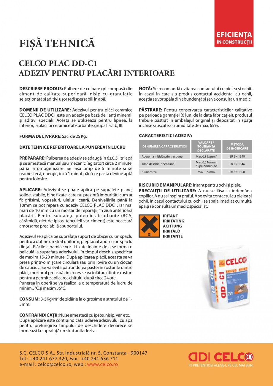 Pagina 1-Adeziv pentru placi ceramice de interior CELCO PLAC interior DD-C1 Fisa tehnica Romana Timp deschis ...