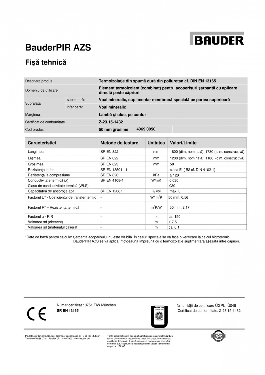 Pagina 1-Termoizolatie din spuma dura din poliuretan BAUDER PIR AZS Fisa tehnica Engleza BauderPIR AZS
Fişă...