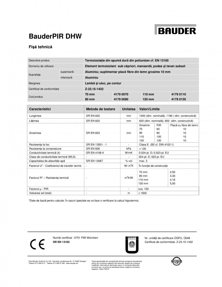 Pagina 1-Termoizolatie din spuma dura din poliuretan BAUDER PIR DHW Fisa tehnica Engleza BauderPIR DHW
Fişă...